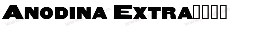 Anodina Extra字体转换